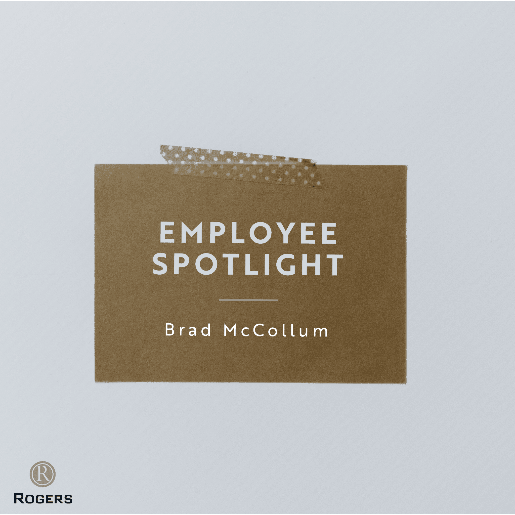 Rogers Spotlight: Brad McCollum