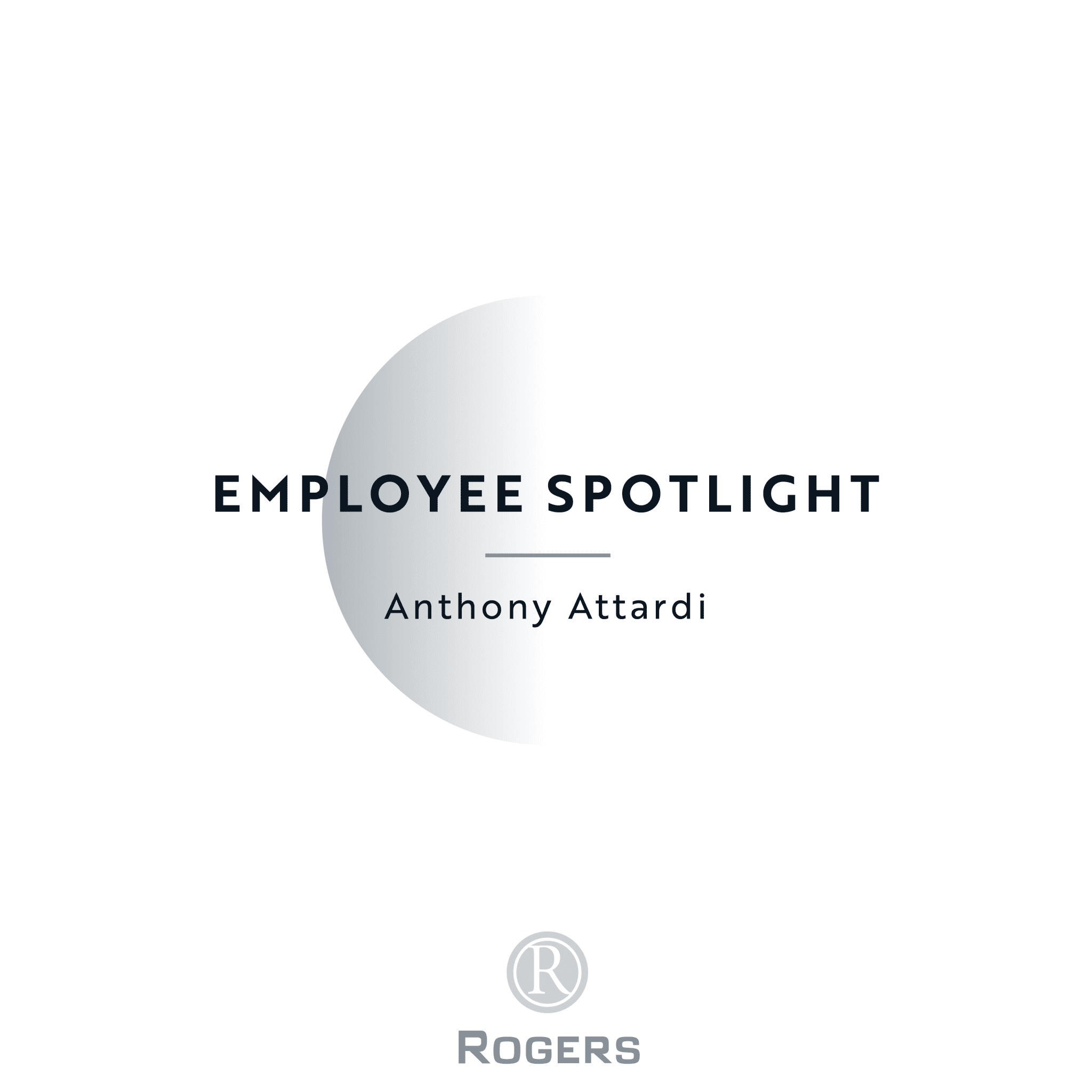 Rogers Spotlight: Anthony Attardi