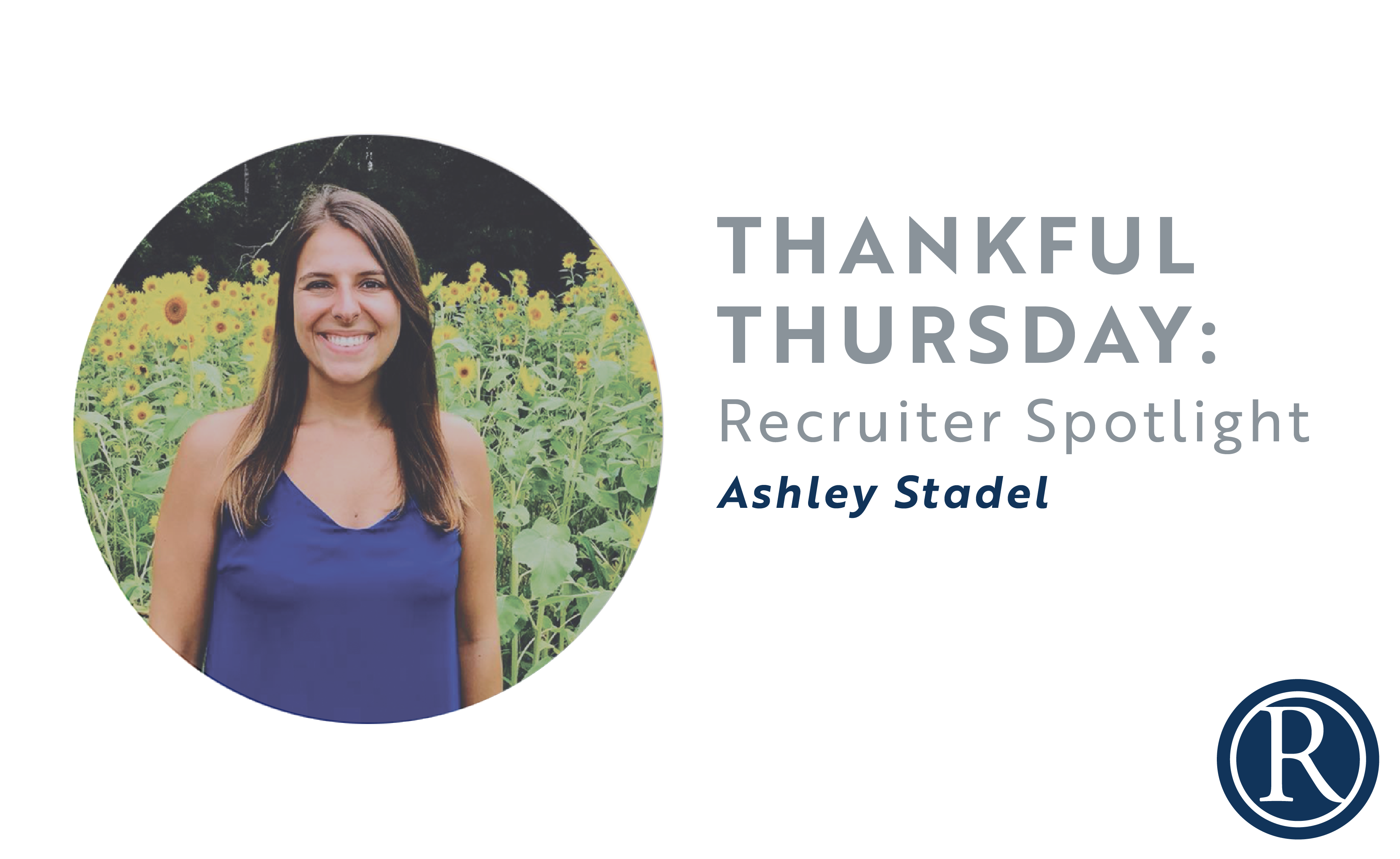 Recruiter Spotlight: Ashley Stadel
