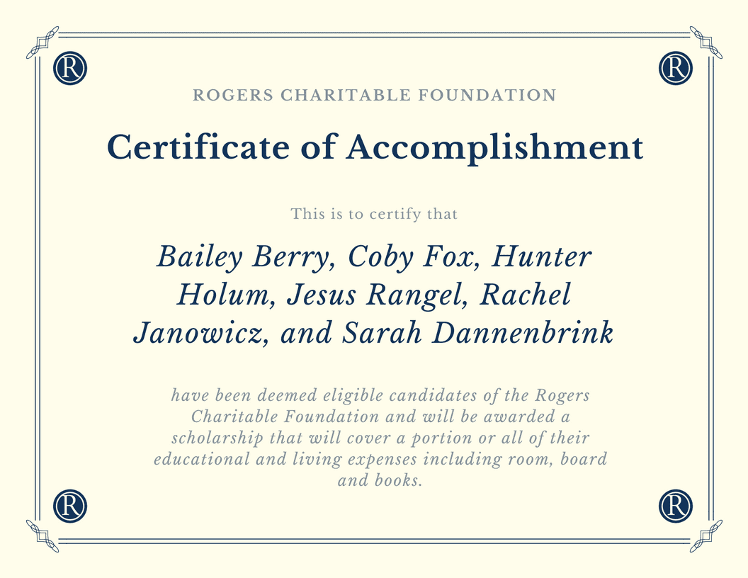 Rogers Charitable Foundation Scholarship Recipients