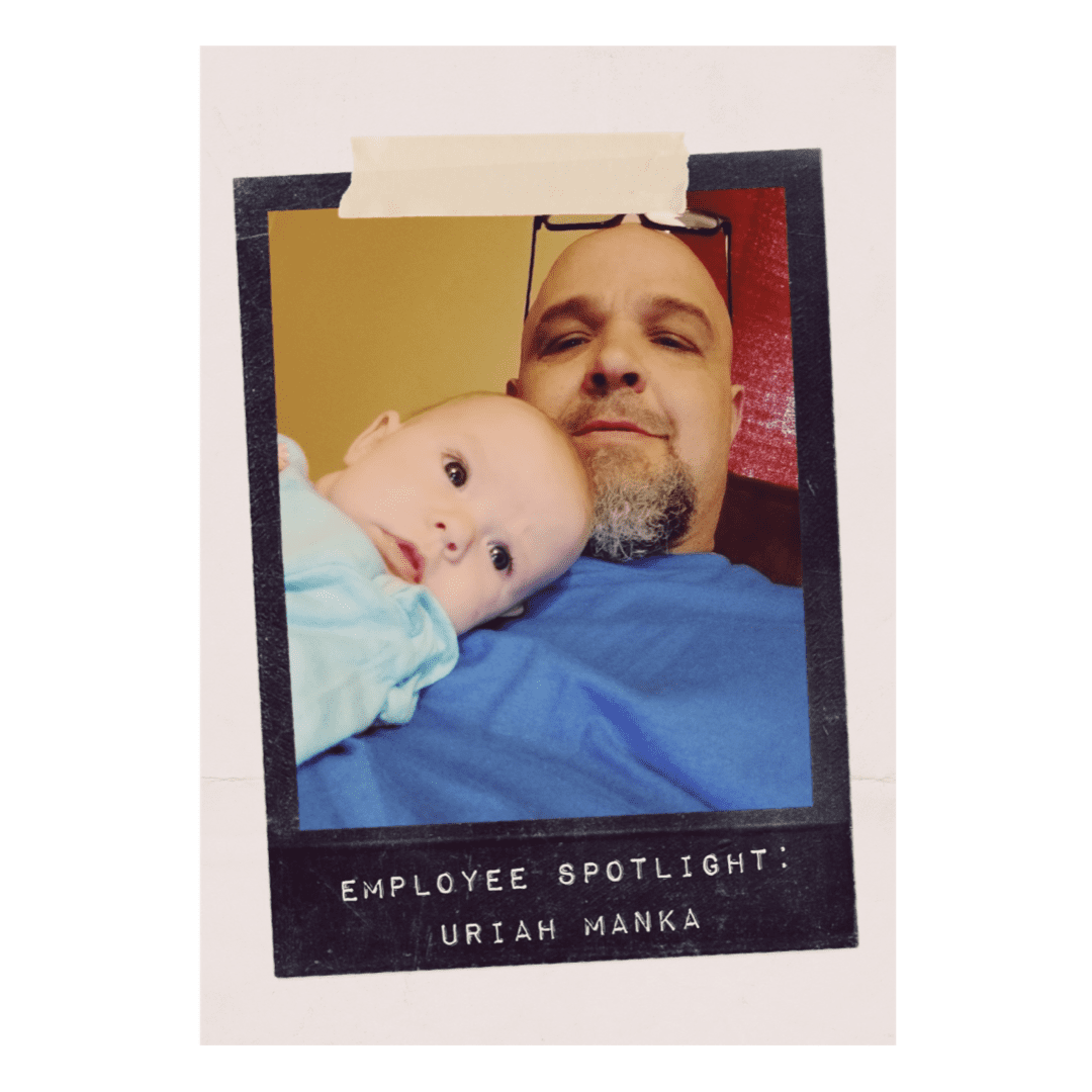 Employee Spotlight: Uriah Manka